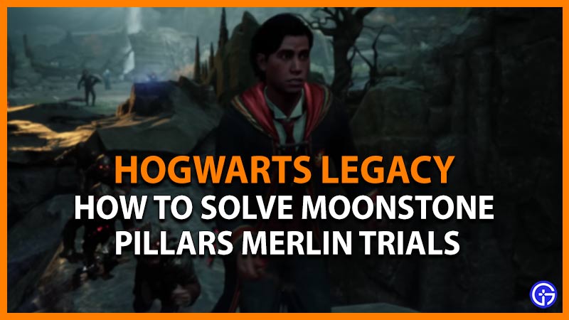 hogwarts legacy solve moonstone pillars merlin trials