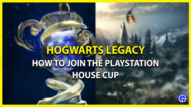 how to join playstation house cup hogwarts legacy