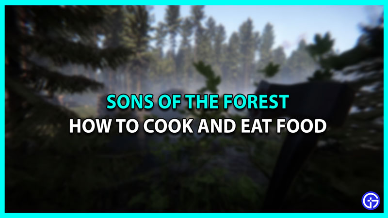 cook eat sons of the forest