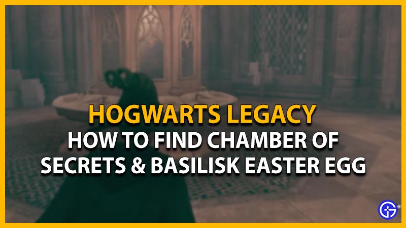 how to find chamber of secrets basilisk easter egg hogwarts legacy