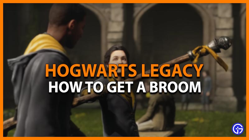 hogwarts legacy how to get a broom