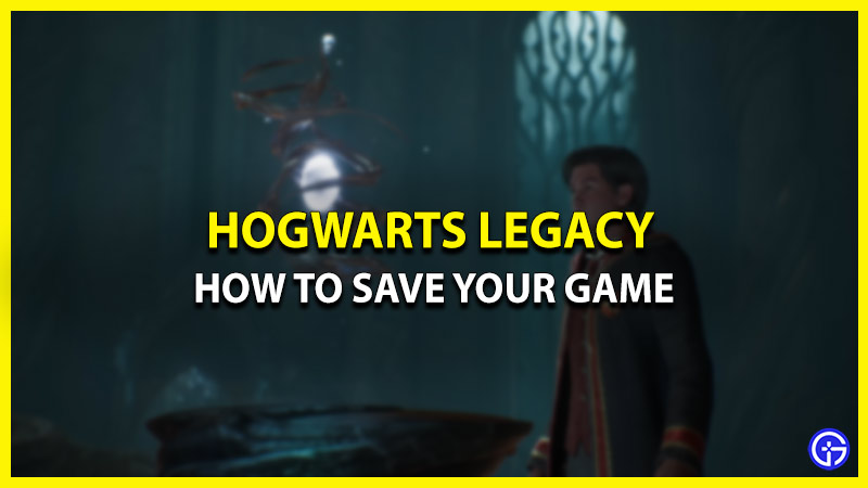 how to save your game hogwarts legacy