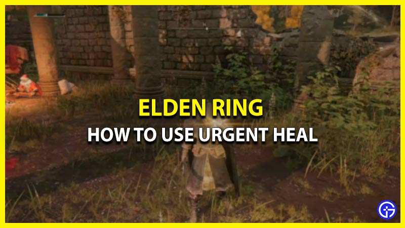 how to use urgent heal elden ring