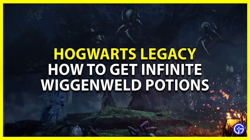 how to get infinite wiggenweld potions in hogwarts legacy