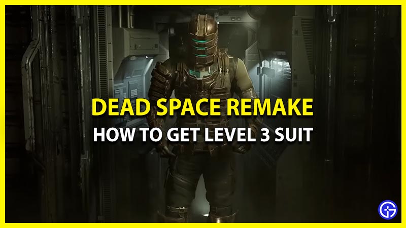level 3 suit dead space
