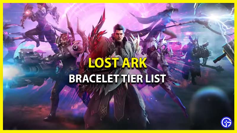 lost ark bracelet tier list
