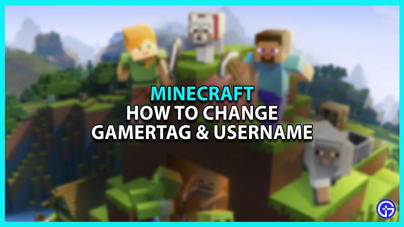 How to Change Gamertag in Minecraft