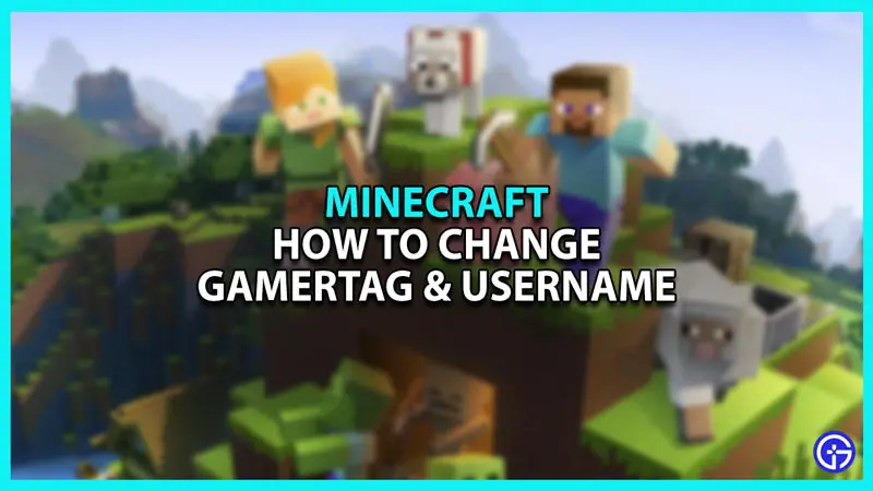 Minecraft: How To Change Your Gamertag - Gamer Tweak