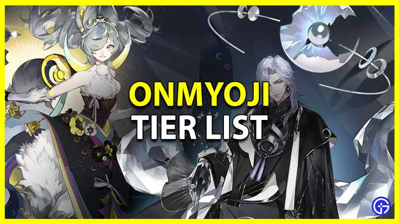 onmyoji tier list shikigami ranked from best to worst