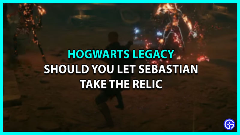 Sebastian relic hogwarts legacy