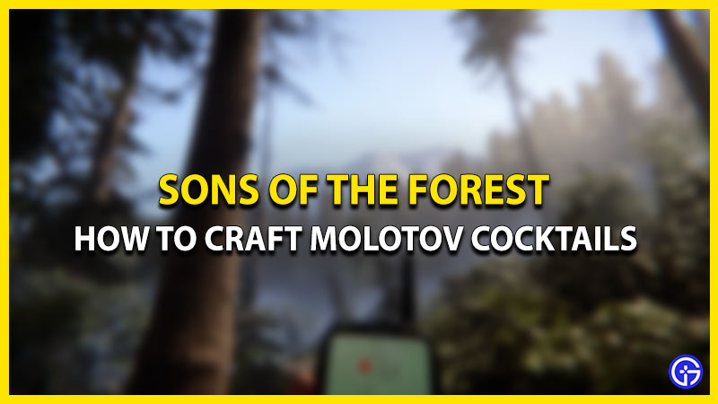 sons of the forest molotov cocktail