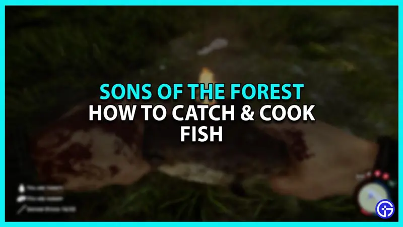 How to get fish in Sons of the Forest