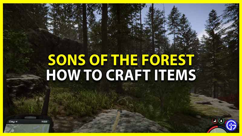 how to combine items and craft in sons of the forest
