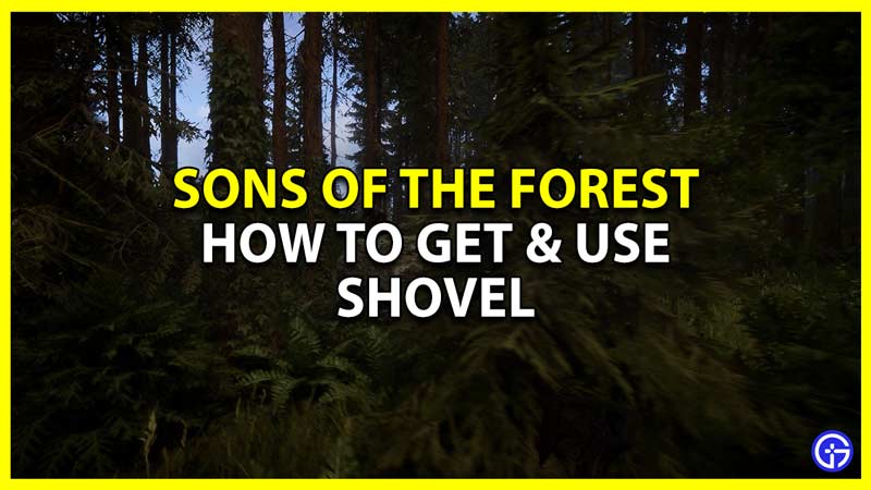 Sons of the Forest How to Find the Shovel! #sonsoftheforest