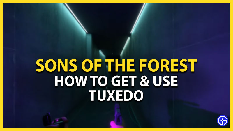get use tuxedo sons of the forest