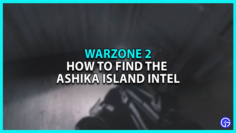 How to find Ashika Island in the Underground Waterway in Warzone 2 DMZ mode
