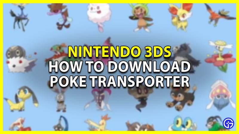 how to download and update poke transporter on your 3ds
