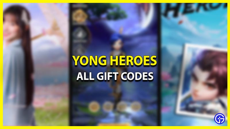 yong heroes gift codes