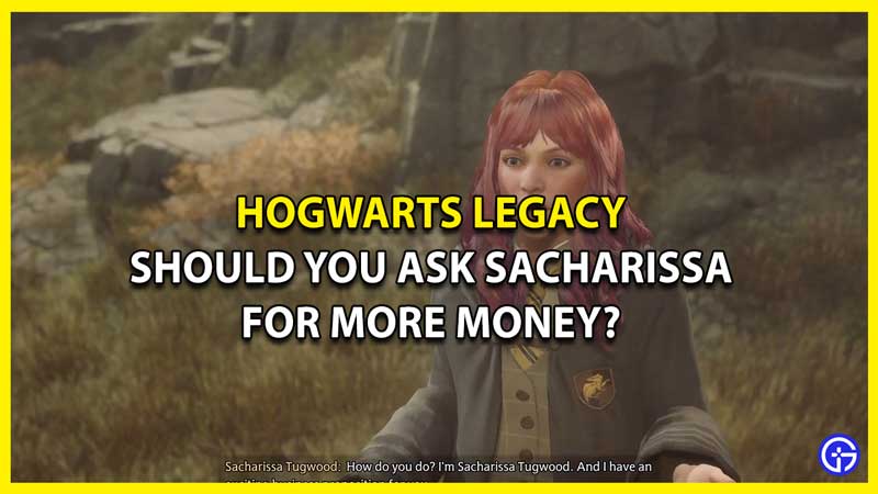 Are there Consequences for Asking More Payment from Sacharissa in Hogwarts Legacy