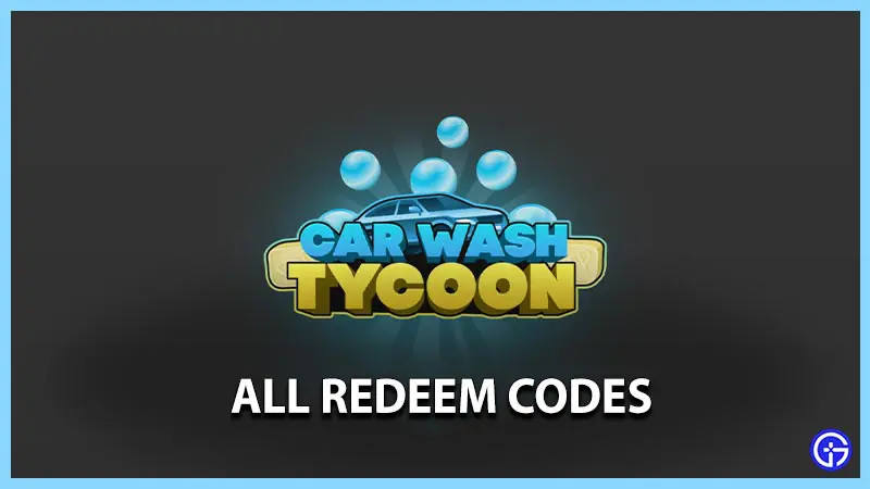 Car Wash Tycoon Codes