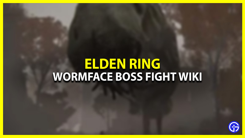 Wormface Wiki Elden Ring