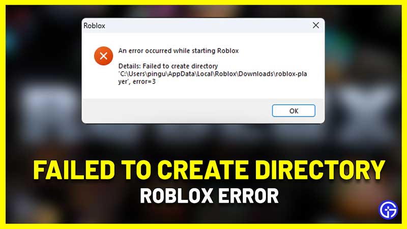 Fix Failed To Create Directory Roblox