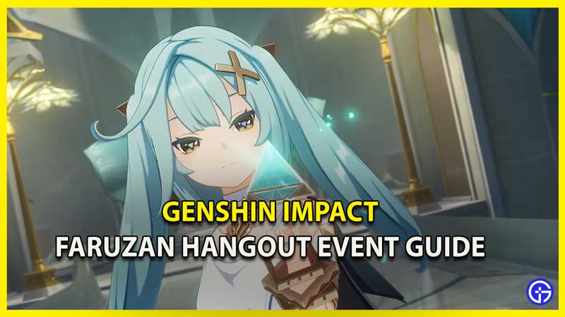 Genshin Impact Faruzan Hangout Event Guide