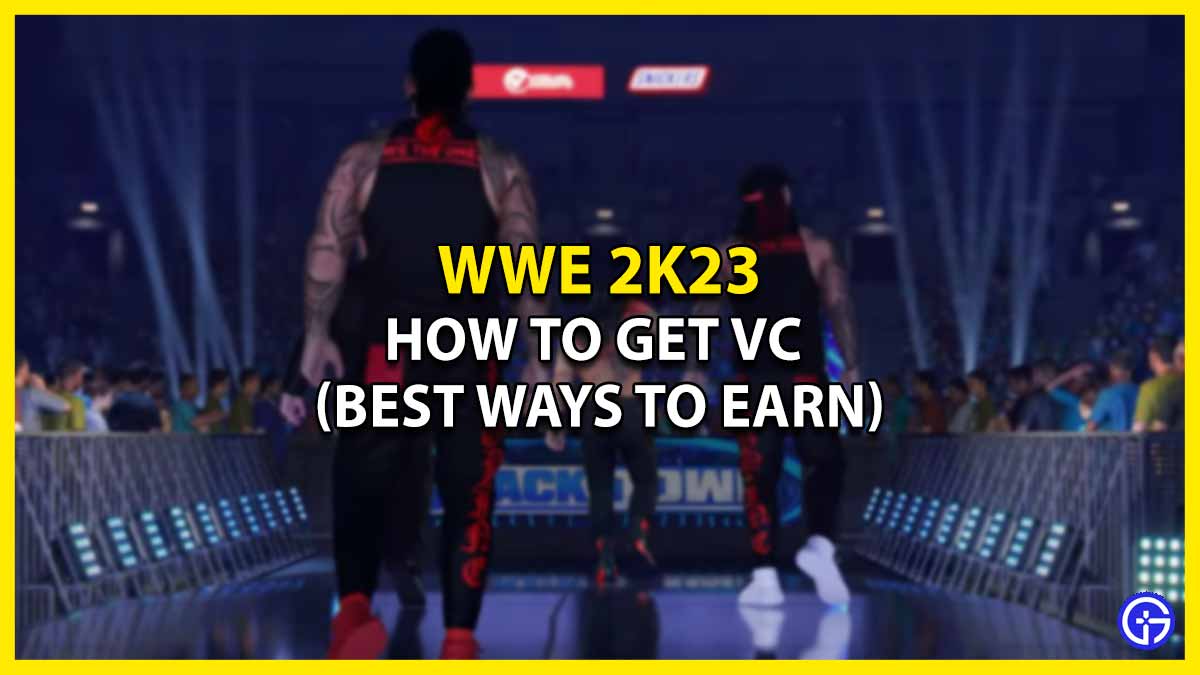 How To Get VC In WWE 2K23 (Best Ways To Earn)