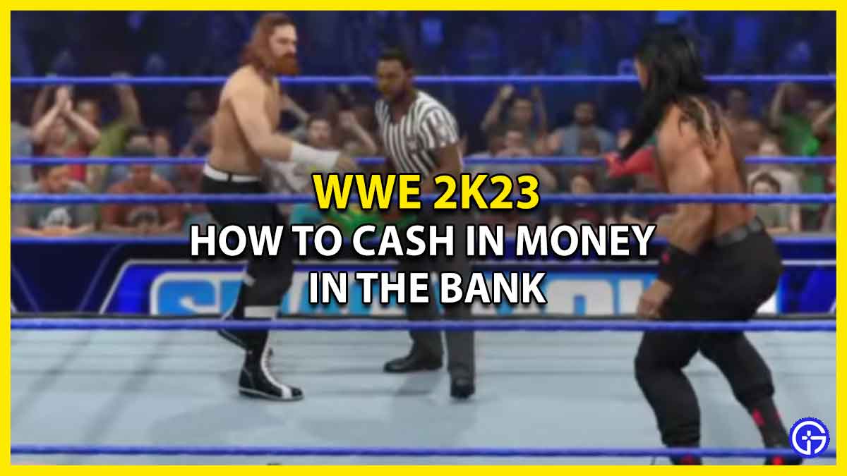 How Can I Cash in the Money in the Bank in WWE 2K23 MITB