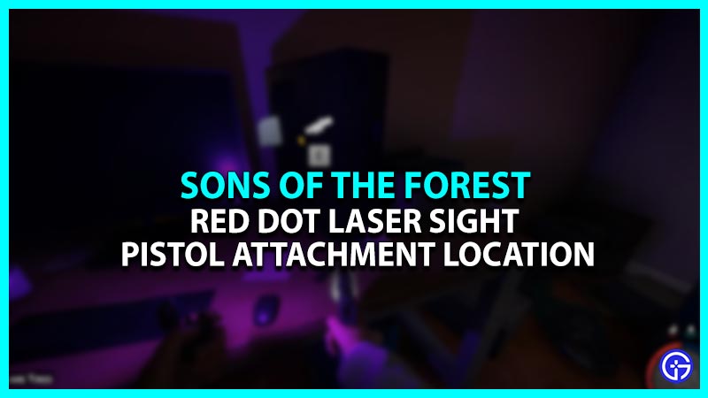 How To Get The Red Dot Sight In Sons Of The Forest