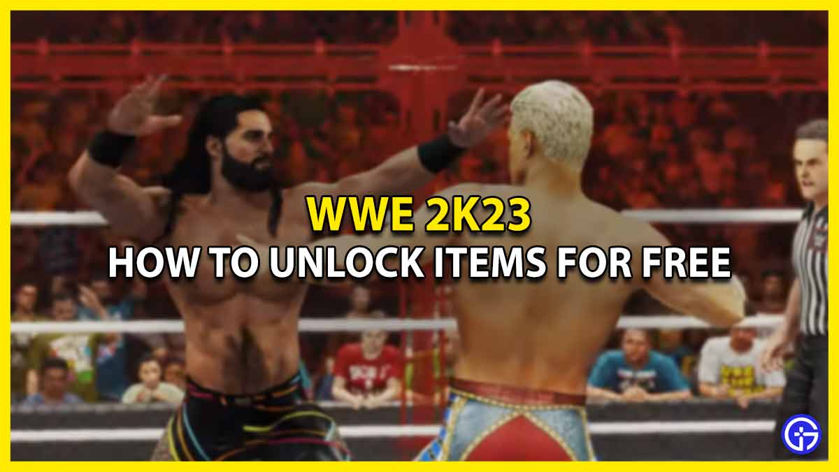How To Unlock Items In WWE 2K23 For Free (Superstars, Arenas & More)