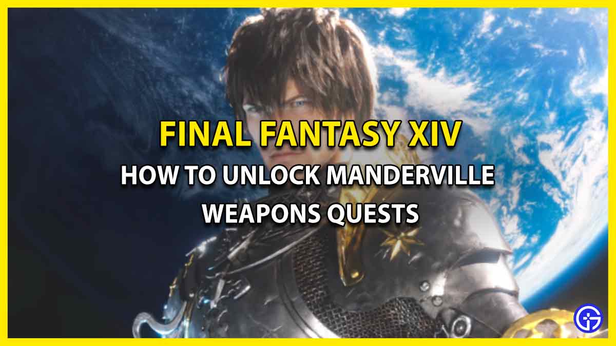 How To Unlock Manderville Weapons In FFXIV (Enhancement Quests)