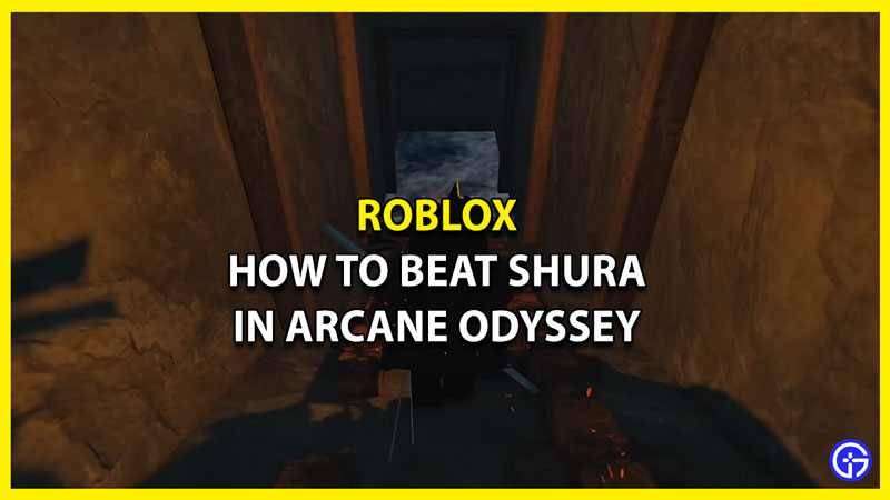 How to Beat Shura in Arcane Odyssey