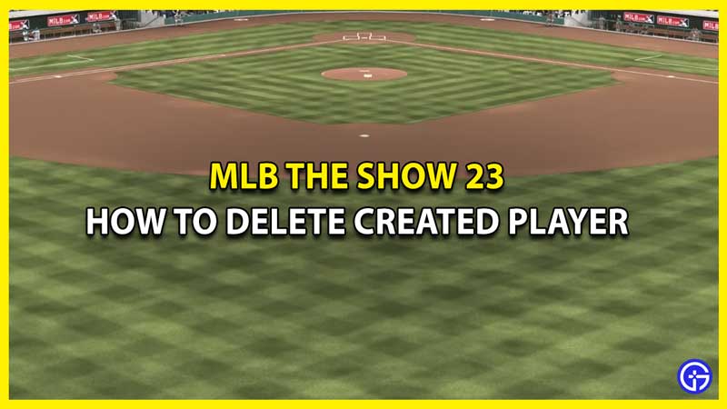 How to Delete Created Player in MLB the Show 23