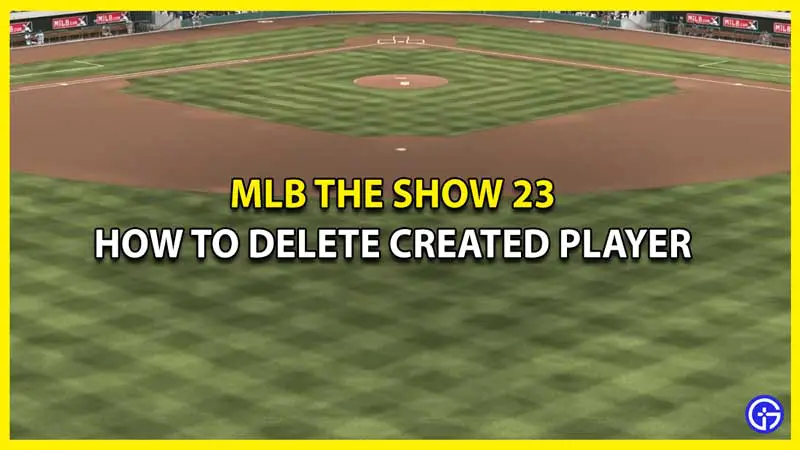 How to Delete Created Player in MLB the Show 23