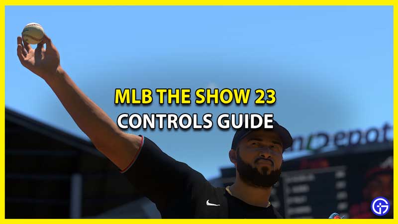 MLB the Show 23 Controls Guide