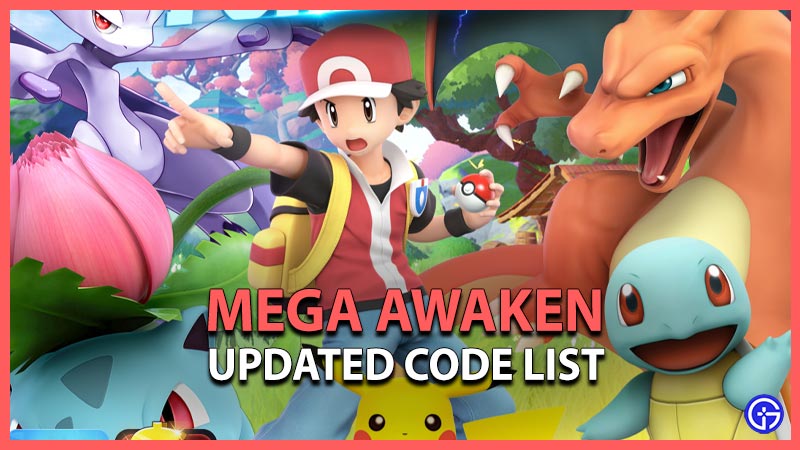 Mega Awaken Code