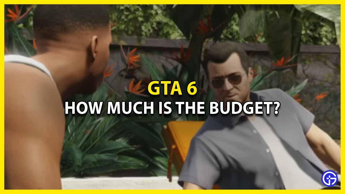 What Is GTA 6 Budget Leaks Rumors