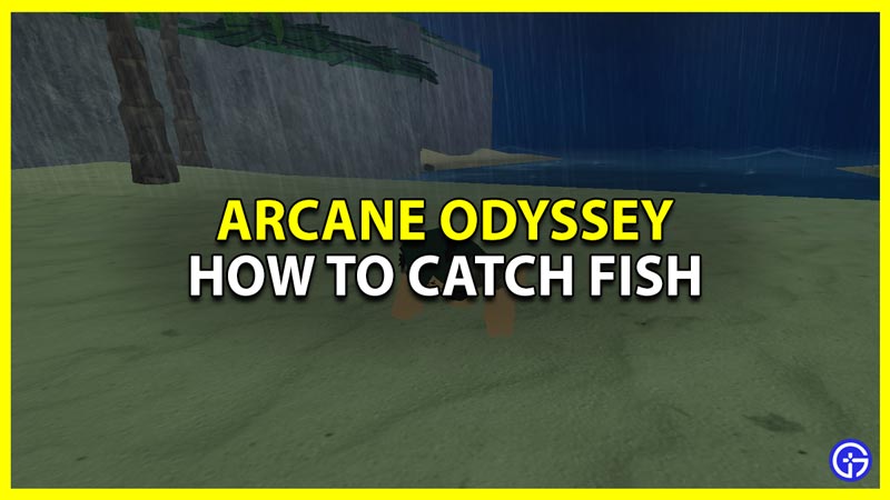 How to get Galleons fast in Arcane Odyssey - Roblox - Pro Game Guides