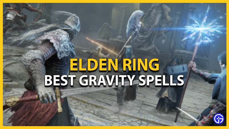 best gravity spells elden ring