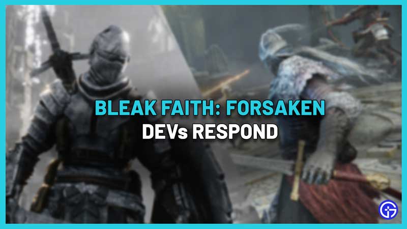 bleak faith devs response
