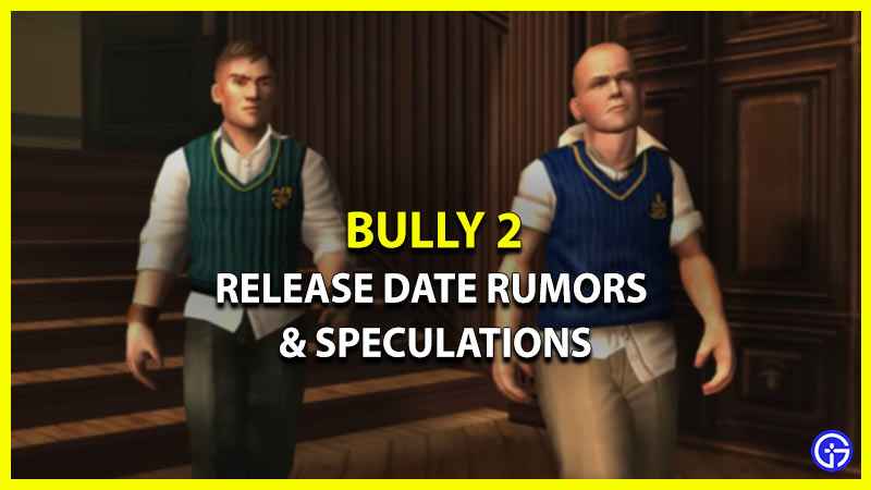 Bully 2 (PS4, XBOX, PC) : date de sortie, trailer, news et gameplay