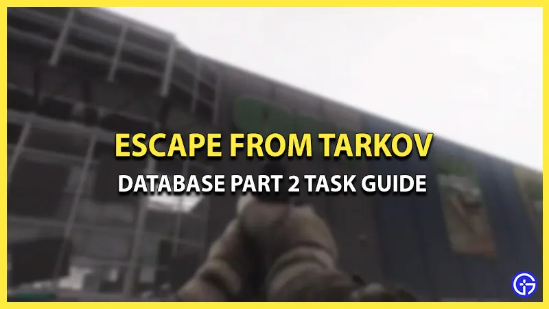 database part 2 task escape from tarkov