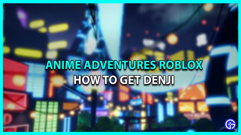 denji anime adventures roblox