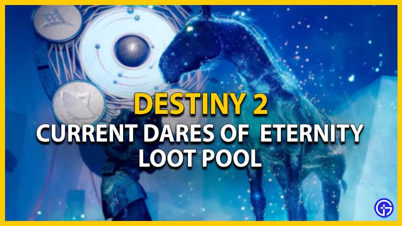 dares of eternity loot pool destiny 2