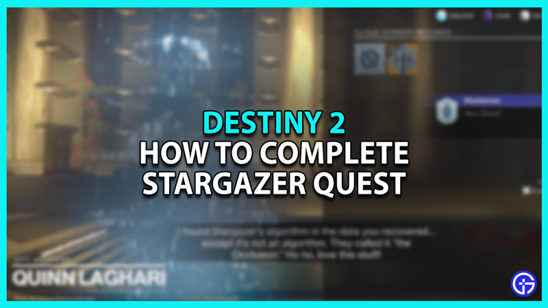 How to complete Stargazer Quest in Destiny 2