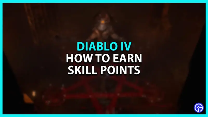 How to Earn Skill Points in Diablo 4