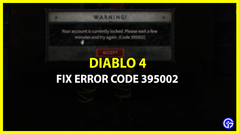 diablo 4 error code 395002