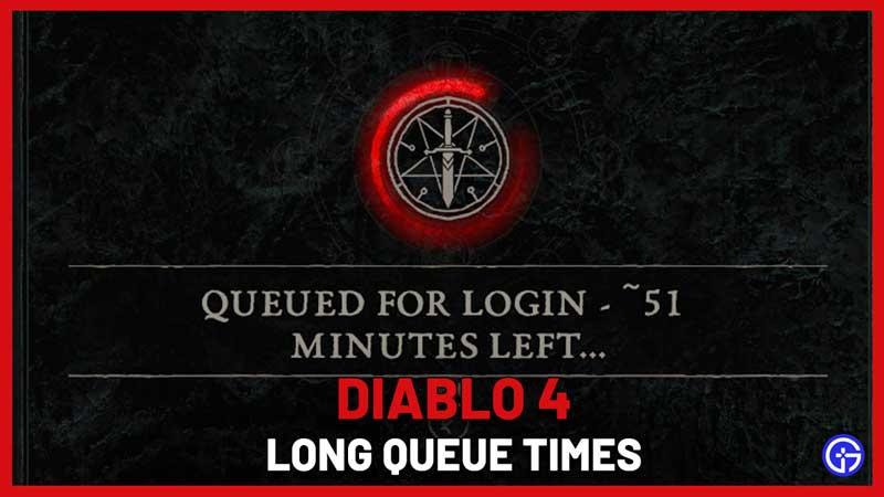 Diablo 4 long Queue Times explained