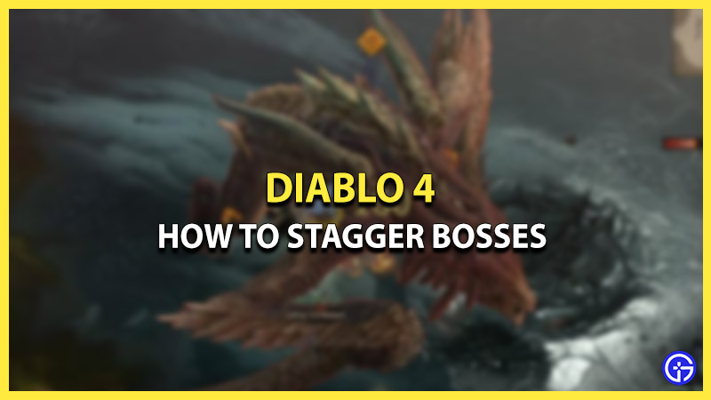 diablo 4 staggering system boss